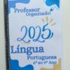 Caderno prof.º Organizado Língua Portuguesa. 2025