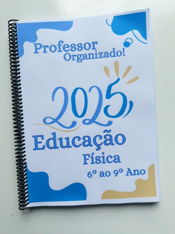 Caderno prof.º Organizado Educação Física. 2025