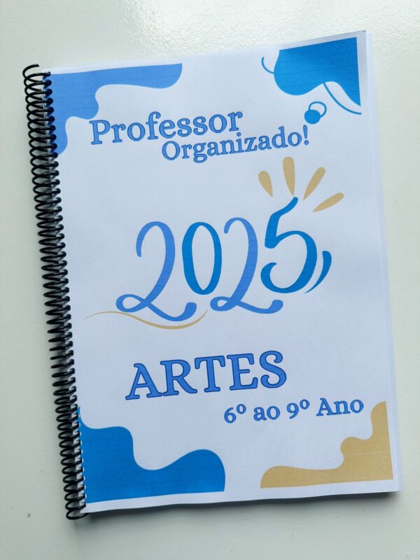 Caderno prof.º Organizado Artes. 2025