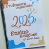 Caderno prof.ª Organizada Ensino Religioso. 2025