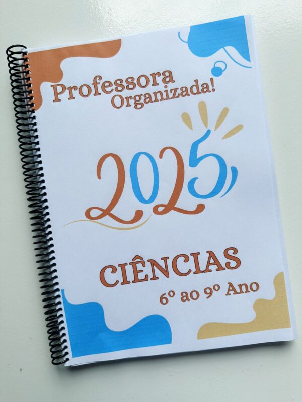 Caderno prof.ª Organizada Ciências. 2025