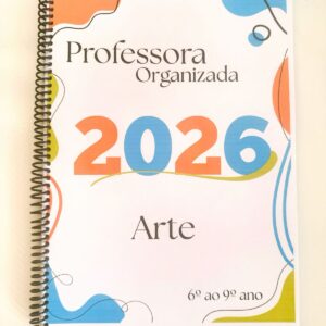 3.4- Caderno "Professora Organizada" Arte- 6º ao 9º ano. 💫
