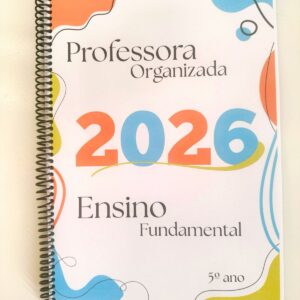 2.1- Caderno "Professora Organizada" 5º ano.💫